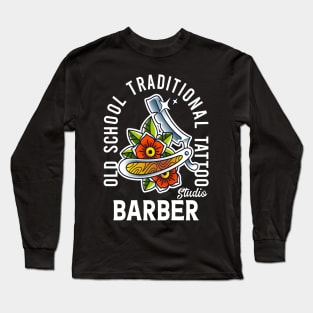 old school traditional tattoo barber shop Long Sleeve T-Shirt